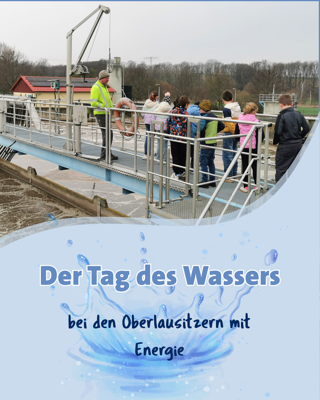 Der Tag des Wassers bei den Oberlausitzern mit Energie