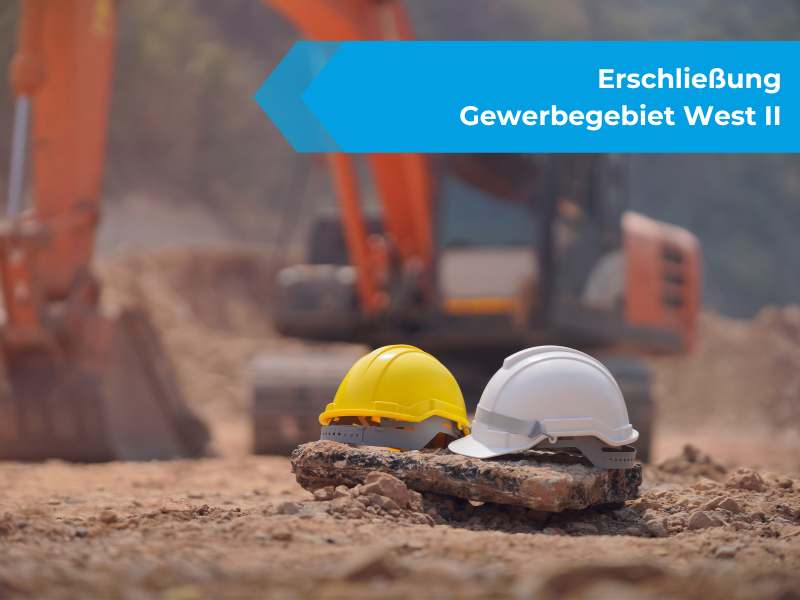 News Titelbild - Erschließung Gewerbegebiet West II